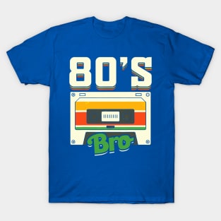 80s bro T-Shirt